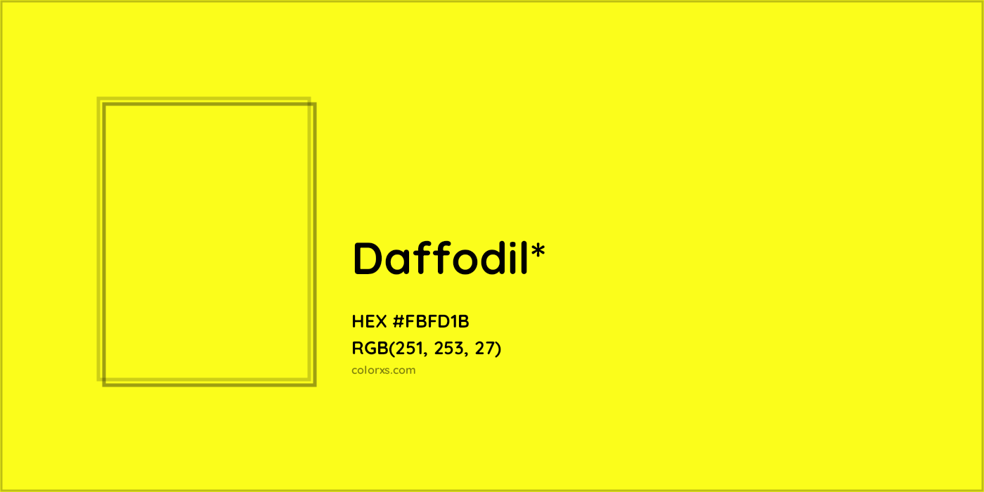 #FBFD1B hex color. RGB, RYB, CMYK, HSL, HSV codes and color conversions. Matching color names, palettes, paints.