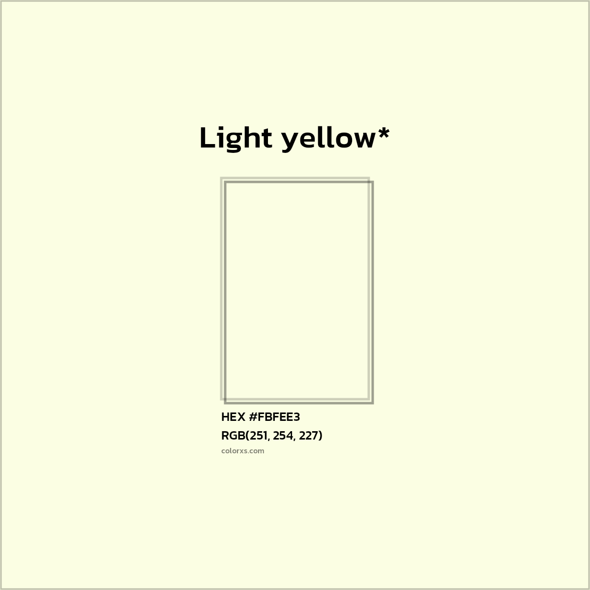 #FBFEE3 hex color. RGB, RYB, CMYK, HSL, HSV codes and color conversions. Matching color names, palettes, paints.