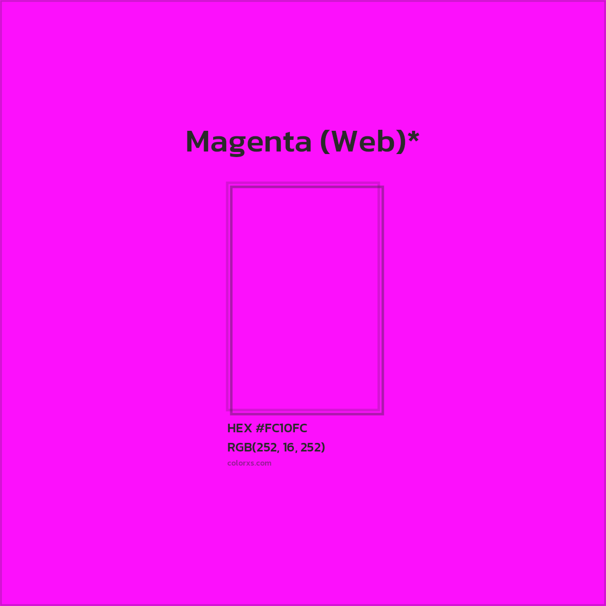 #FC10FC hex color. RGB, RYB, CMYK, HSL, HSV codes and color conversions. Matching color names, palettes, paints.