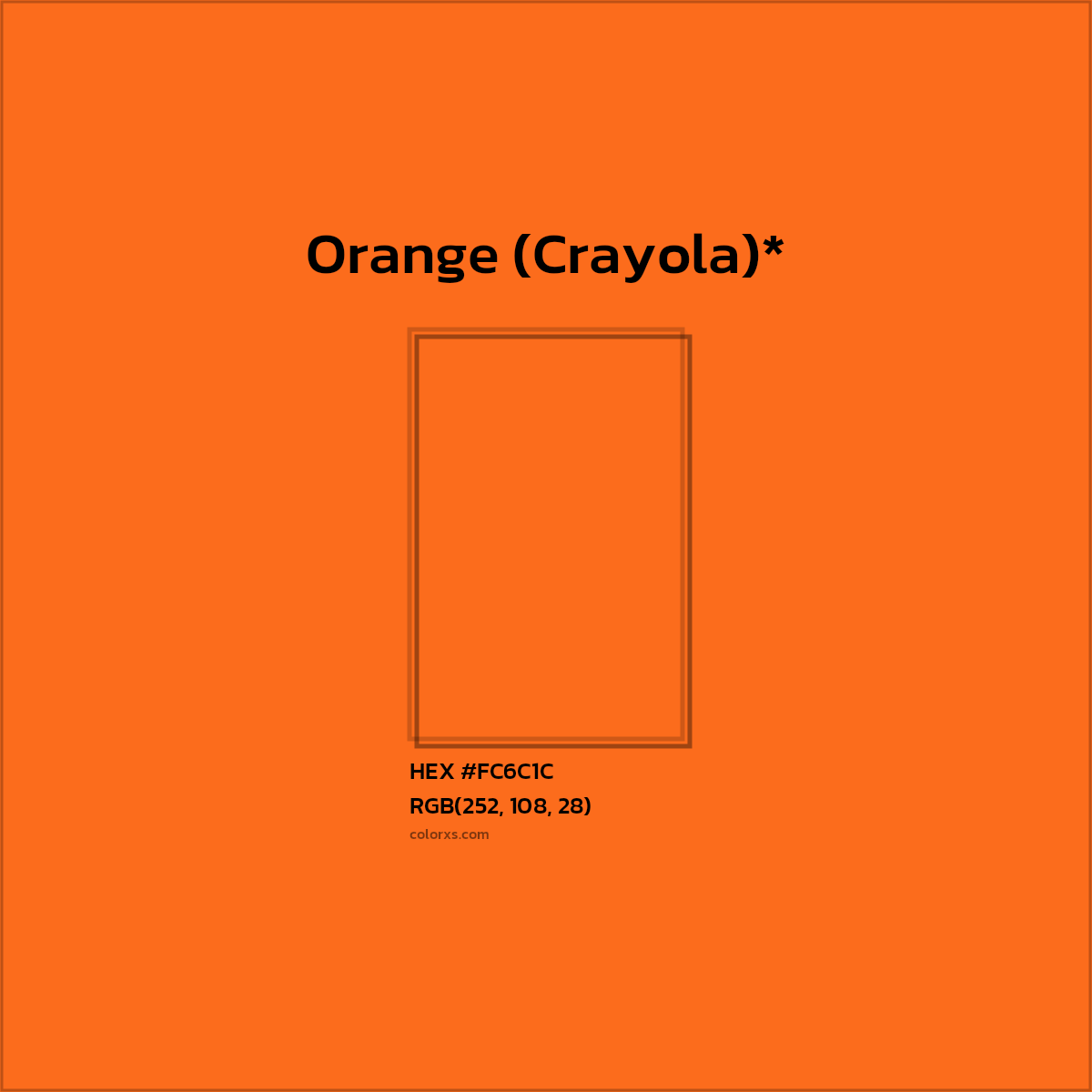 #FC6C1C hex color. RGB, RYB, CMYK, HSL, HSV codes and color conversions. Matching color names, palettes, paints.