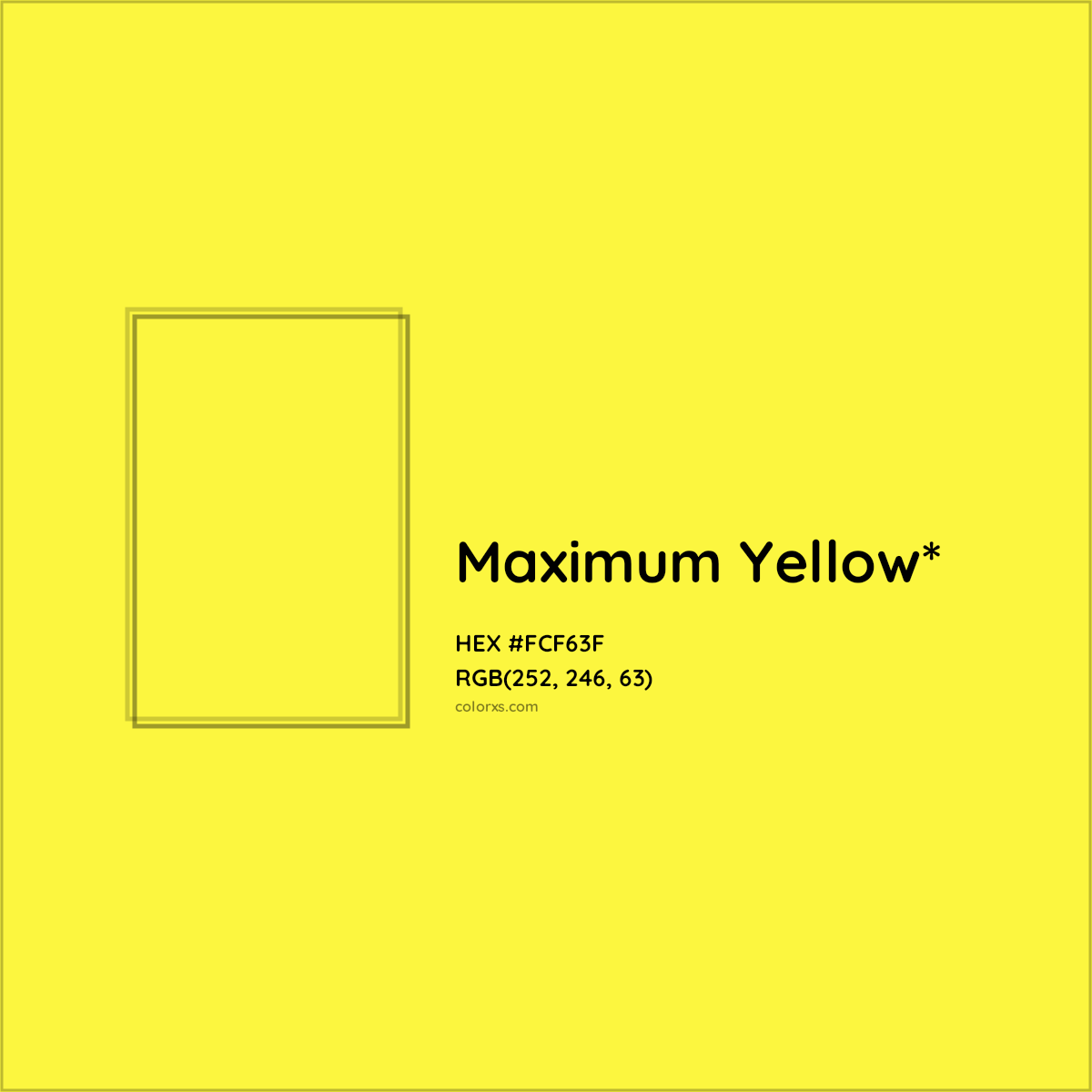 #FCF63F hex color. RGB, RYB, CMYK, HSL, HSV codes and color conversions. Matching color names, palettes, paints.