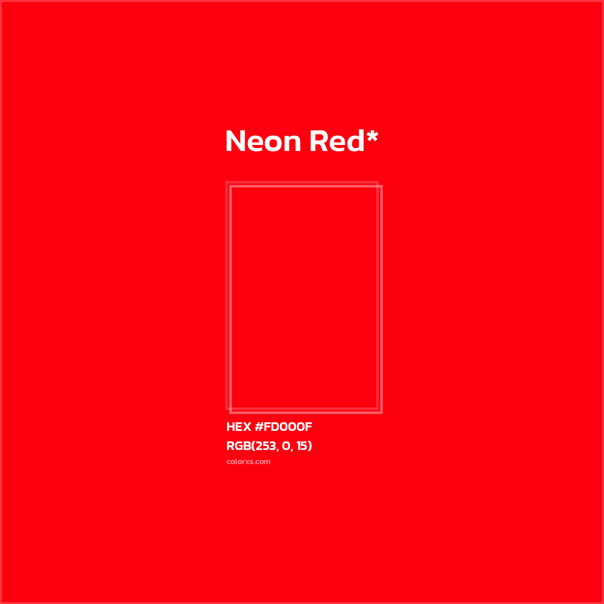 #FD000F hex color. RGB, RYB, CMYK, HSL, HSV codes and color conversions. Matching color names, palettes, paints.