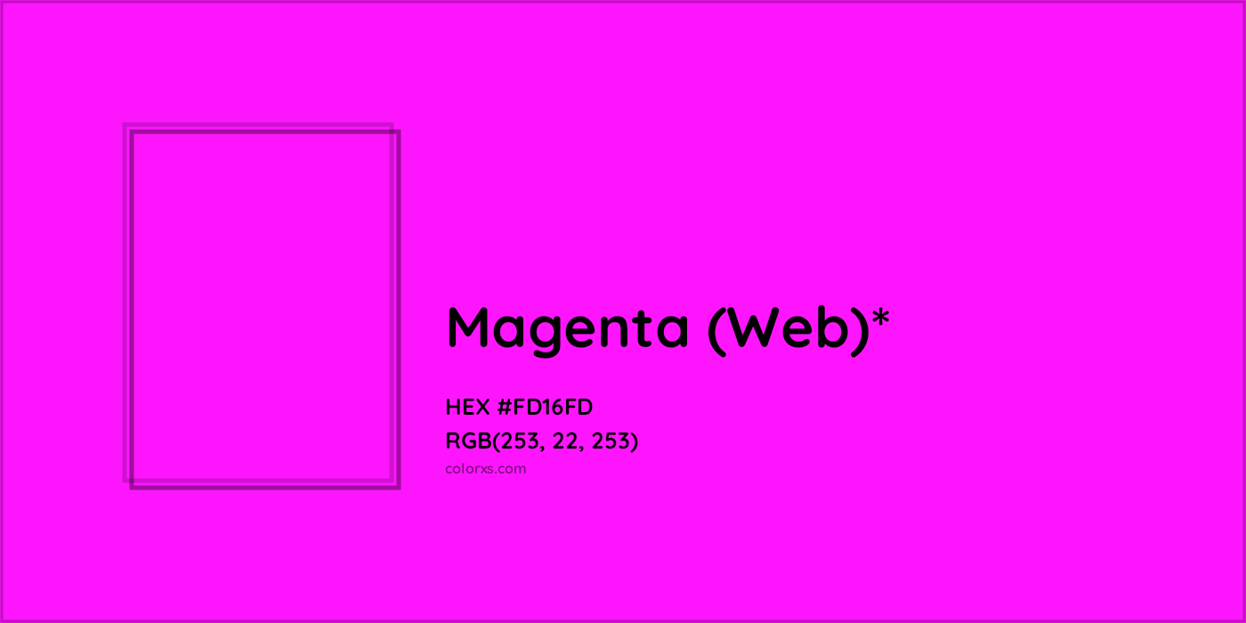 #FD16FD hex color. RGB, RYB, CMYK, HSL, HSV codes and color conversions. Matching color names, palettes, paints.