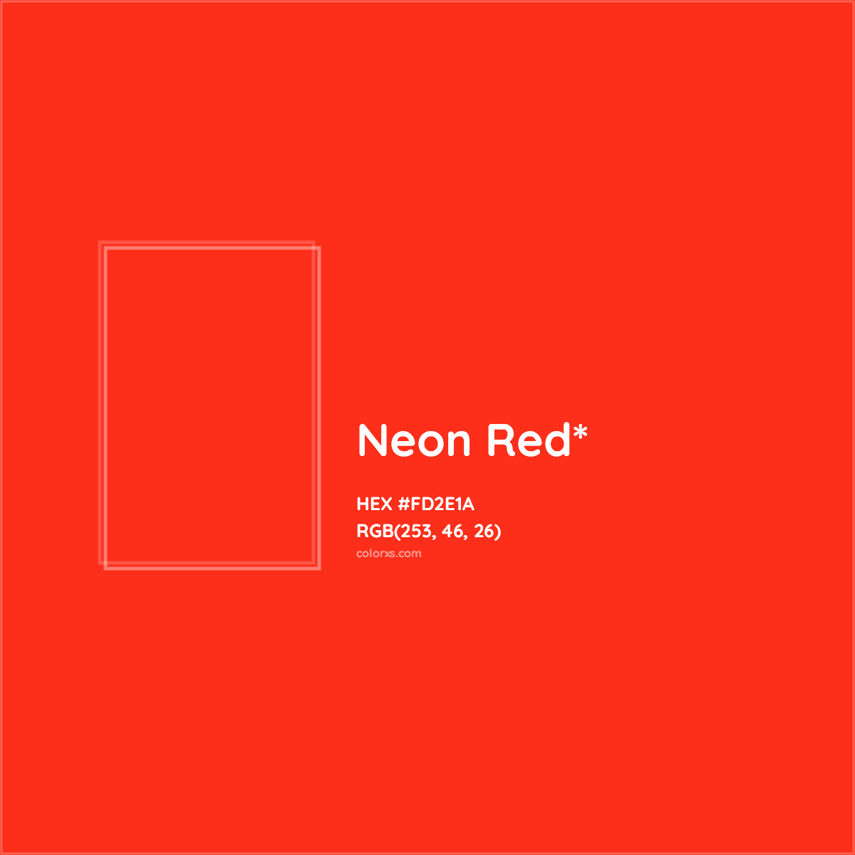 #FD2E1A hex color. RGB, RYB, CMYK, HSL, HSV codes and color conversions. Matching color names, palettes, paints.