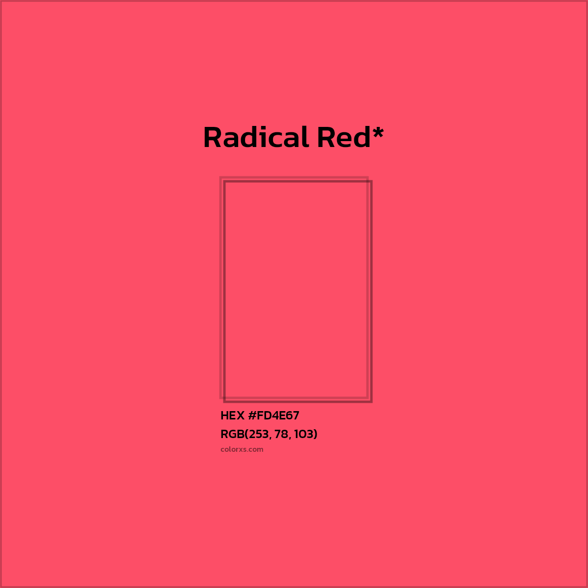 #FD4E67 hex color. RGB, RYB, CMYK, HSL, HSV codes and color conversions. Matching color names, palettes, paints.