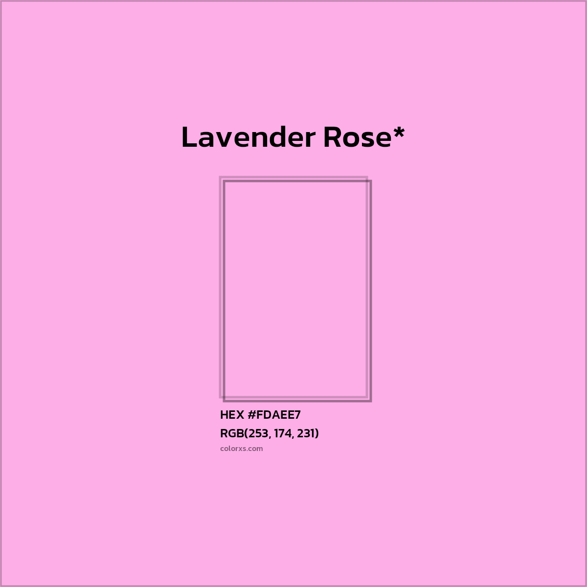 #FDAEE7 hex color. RGB, RYB, CMYK, HSL, HSV codes and color conversions. Matching color names, palettes, paints.