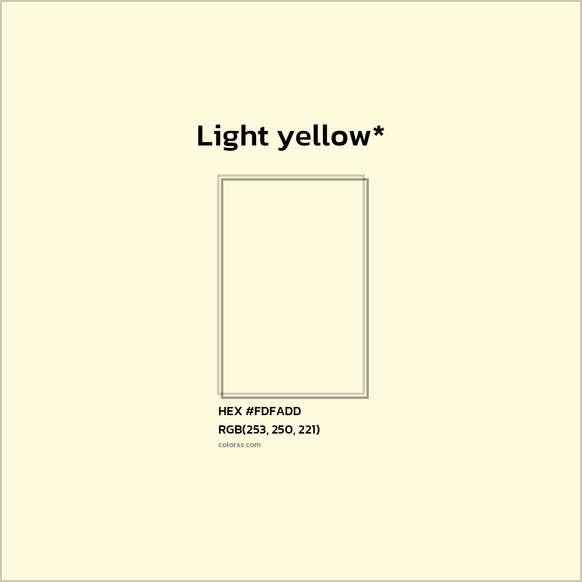 #FDFADD hex color. RGB, RYB, CMYK, HSL, HSV codes and color conversions. Matching color names, palettes, paints.
