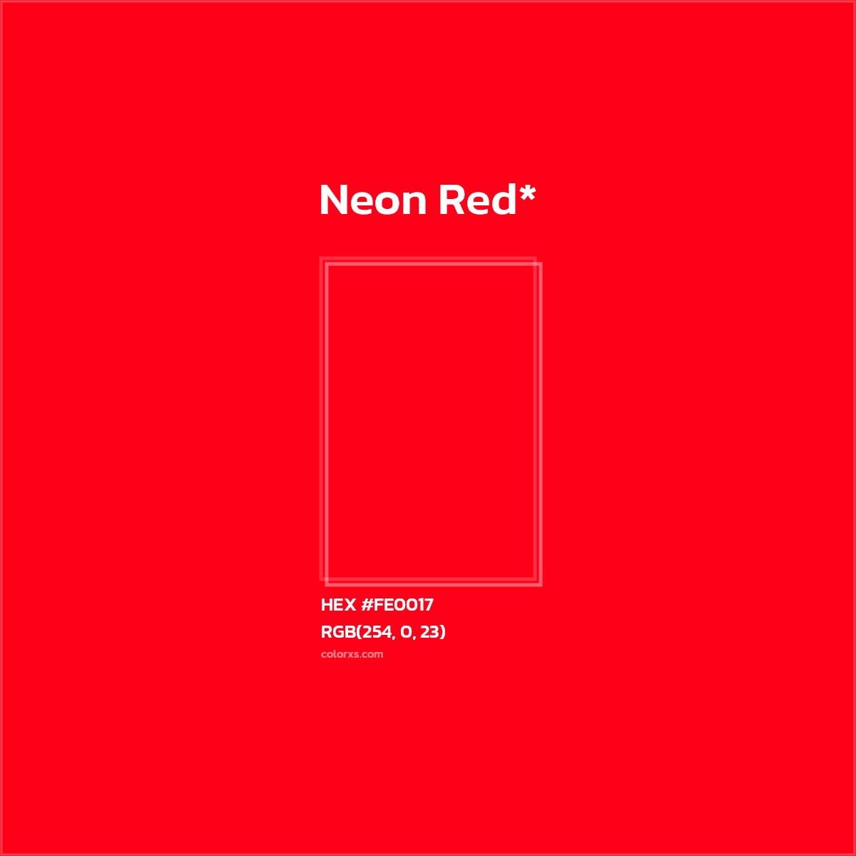 #FE0017 hex color. RGB, RYB, CMYK, HSL, HSV codes and color conversions. Matching color names, palettes, paints.