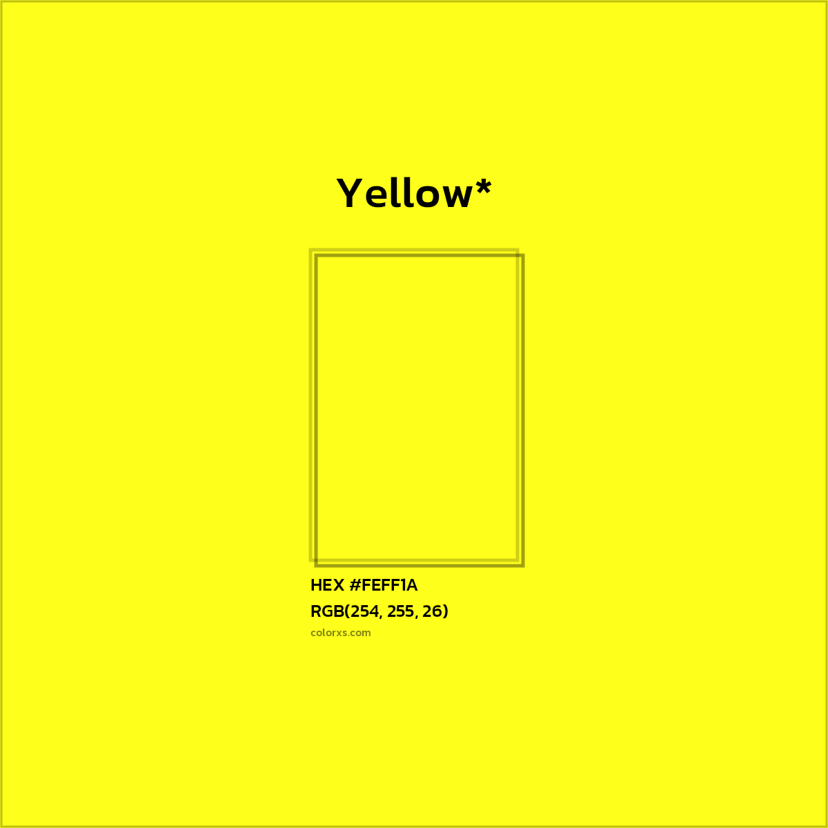 #FEFF1A hex color. RGB, RYB, CMYK, HSL, HSV codes and color conversions. Matching color names, palettes, paints.