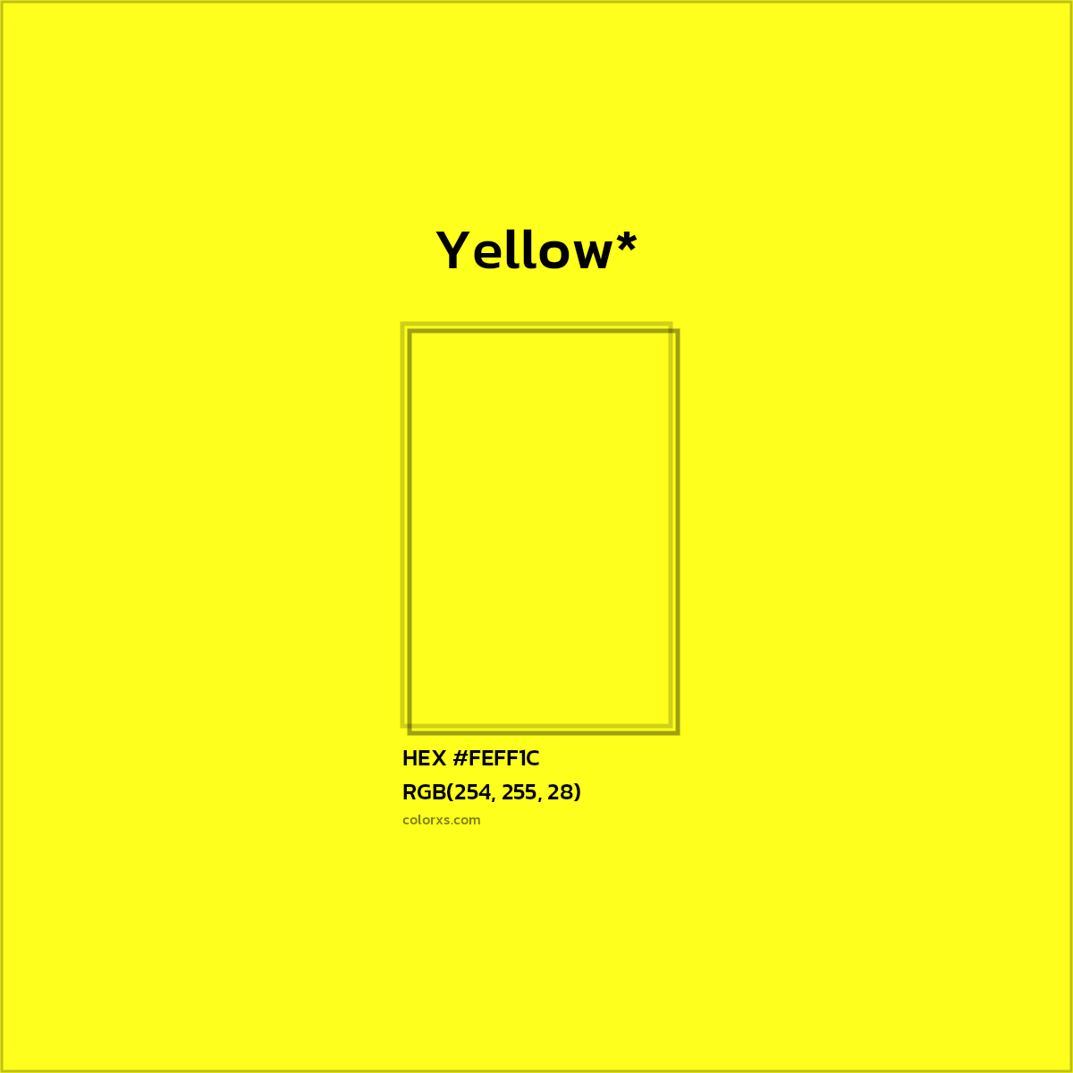 #FEFF1C hex color. RGB, RYB, CMYK, HSL, HSV codes and color conversions. Matching color names, palettes, paints.
