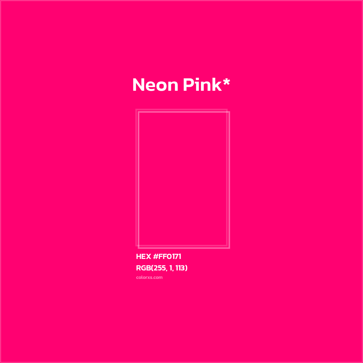 #FF0171 hex color. RGB, RYB, CMYK, HSL, HSV codes and color conversions. Matching color names, palettes, paints.