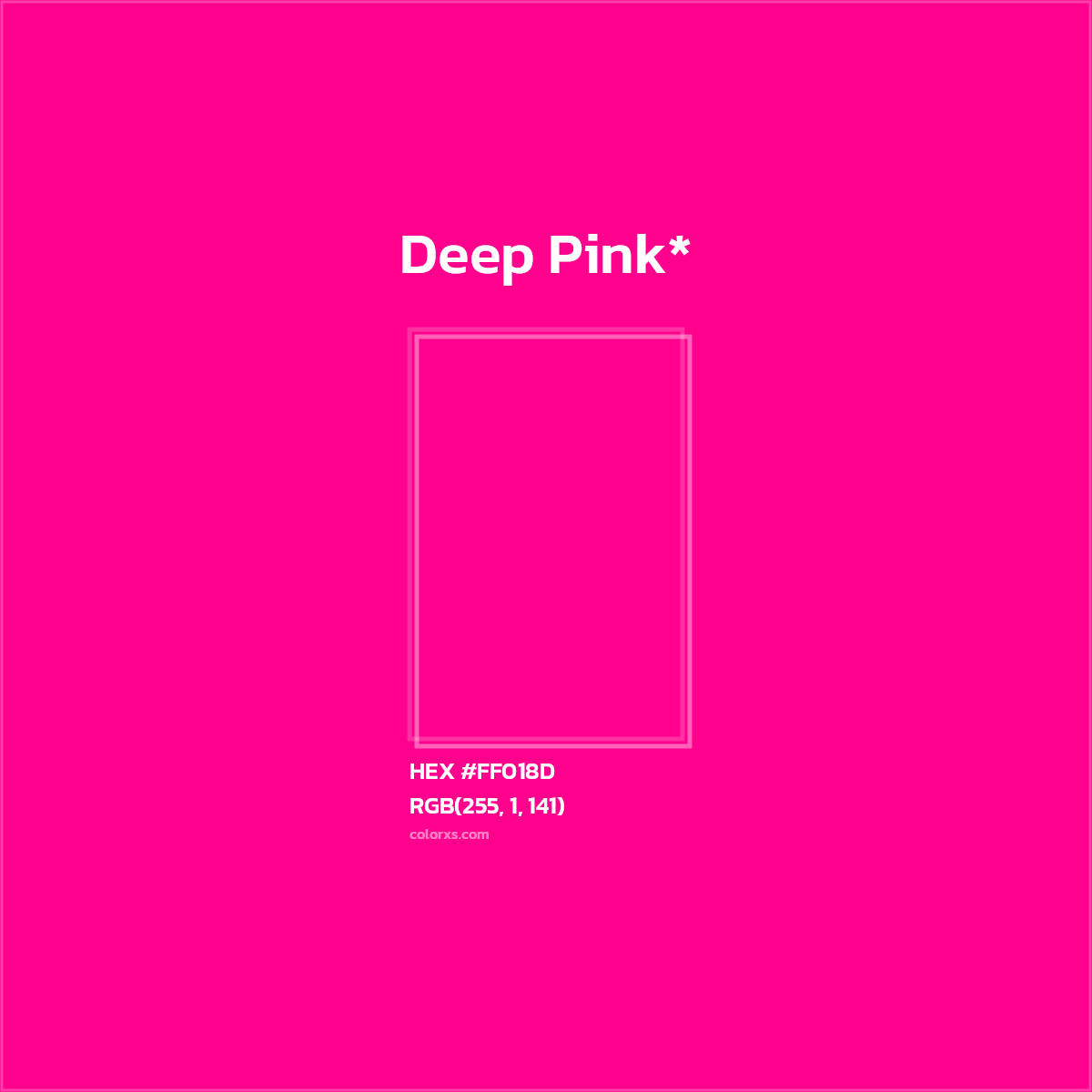 #FF018D hex color. RGB, RYB, CMYK, HSL, HSV codes and color conversions. Matching color names, palettes, paints.