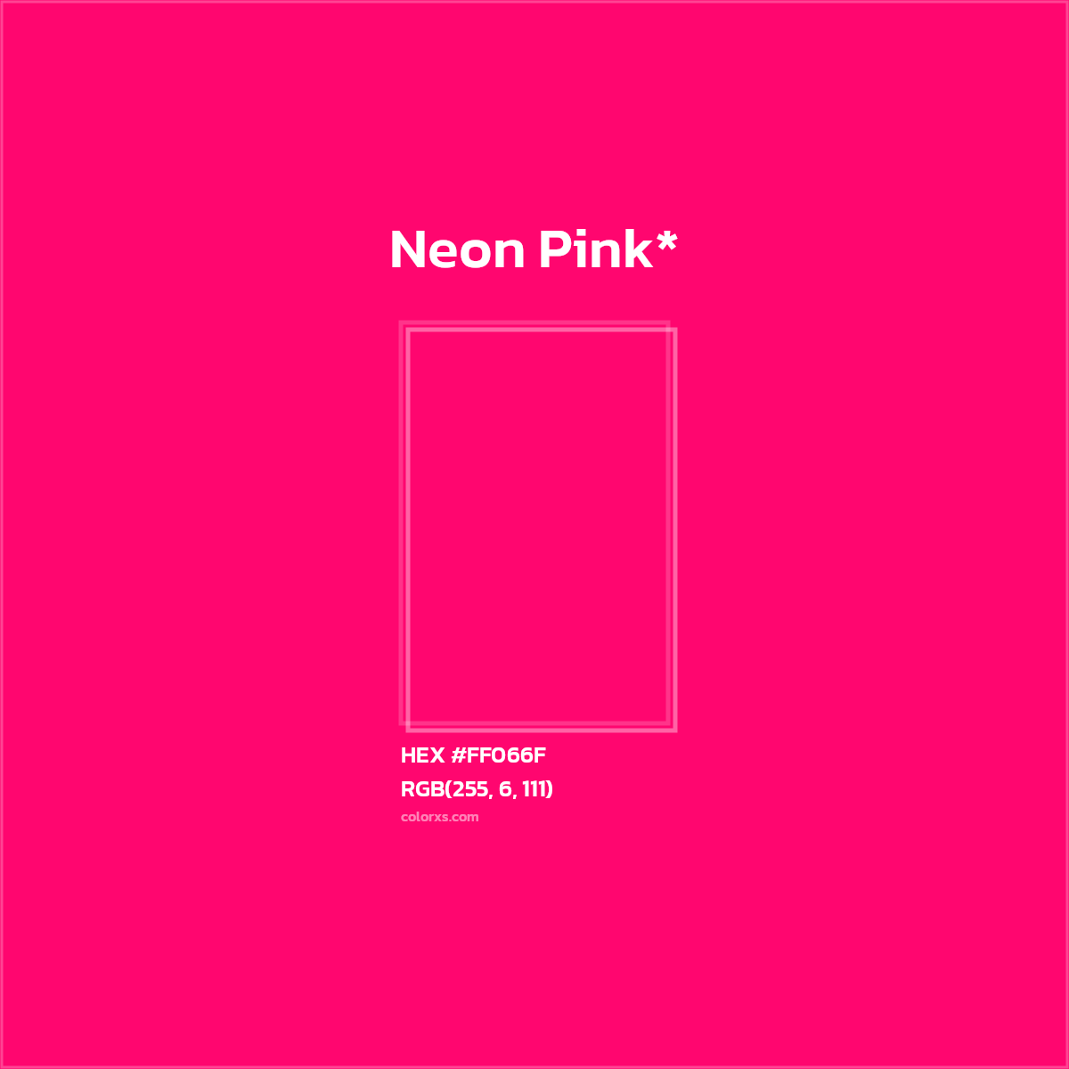 #FF066F hex color. RGB, RYB, CMYK, HSL, HSV codes and color conversions. Matching color names, palettes, paints.