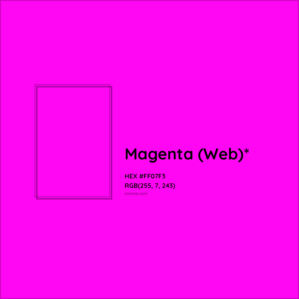#FF07F3 hex color. RGB, RYB, CMYK, HSL, HSV codes and color conversions. Matching color names, palettes, paints.