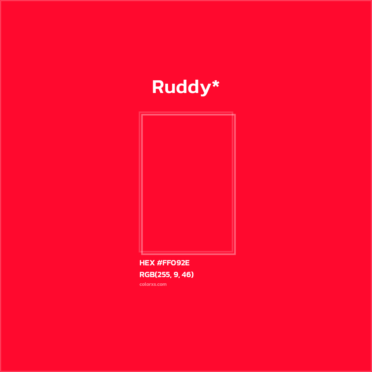 #FF092E hex color. RGB, RYB, CMYK, HSL, HSV codes and color conversions. Matching color names, palettes, paints.