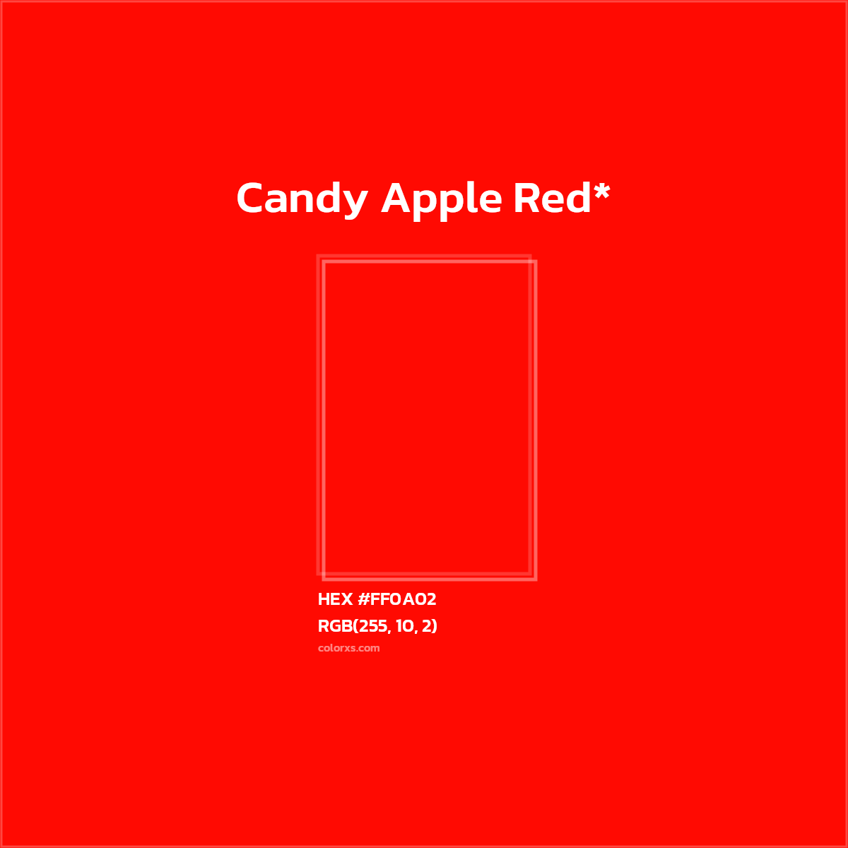 #FF0A02 hex color. RGB, RYB, CMYK, HSL, HSV codes and color conversions. Matching color names, palettes, paints.