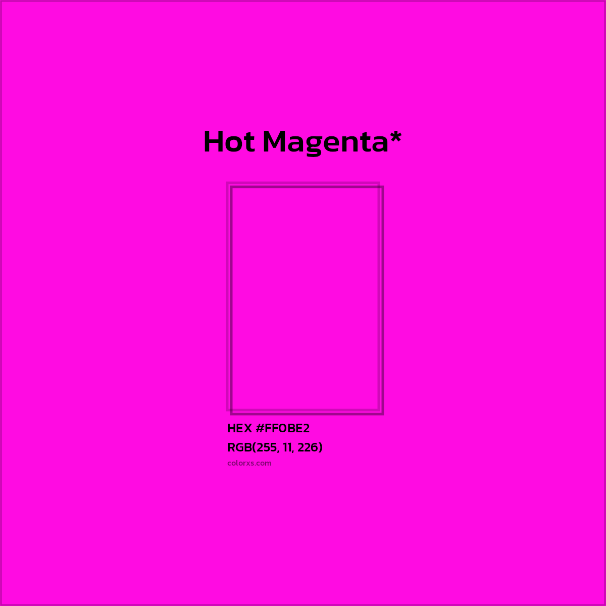 #FF0BE2 hex color. RGB, RYB, CMYK, HSL, HSV codes and color conversions. Matching color names, palettes, paints.