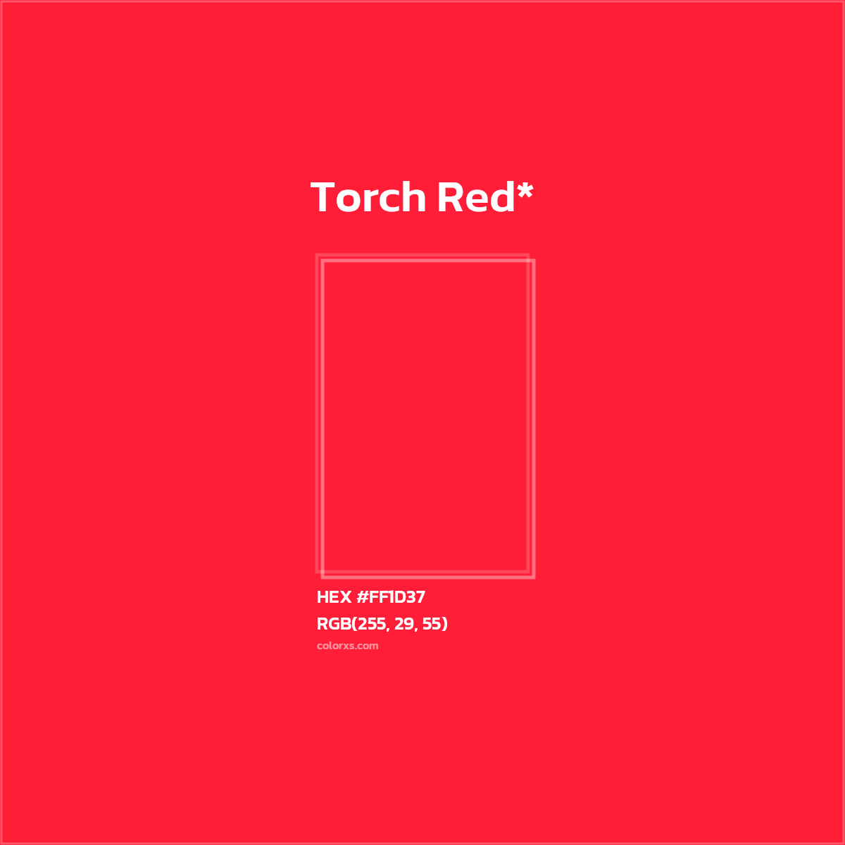 #FF1D37 hex color. RGB, RYB, CMYK, HSL, HSV codes and color conversions. Matching color names, palettes, paints.