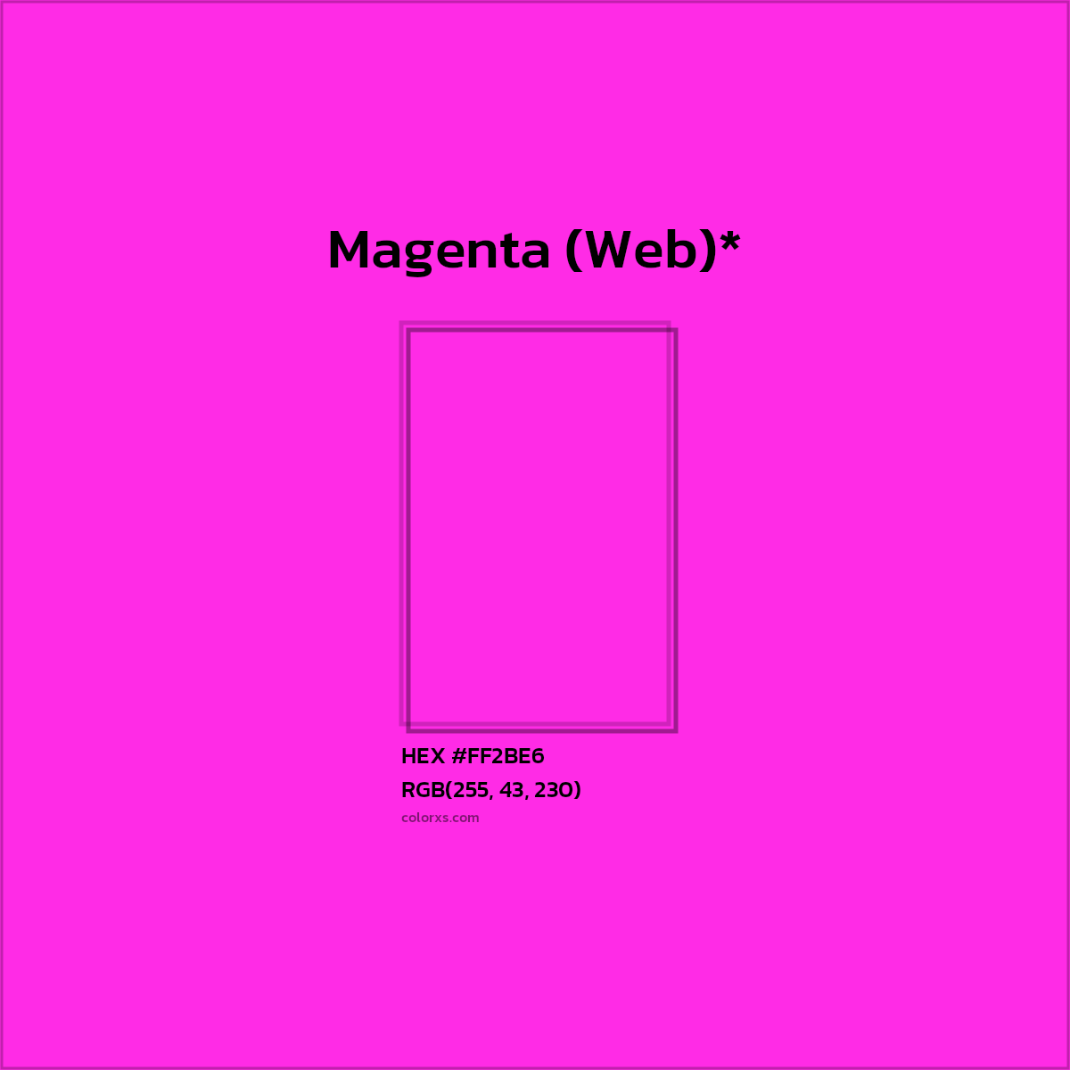 #FF2BE6 hex color. RGB, RYB, CMYK, HSL, HSV codes and color conversions. Matching color names, palettes, paints.