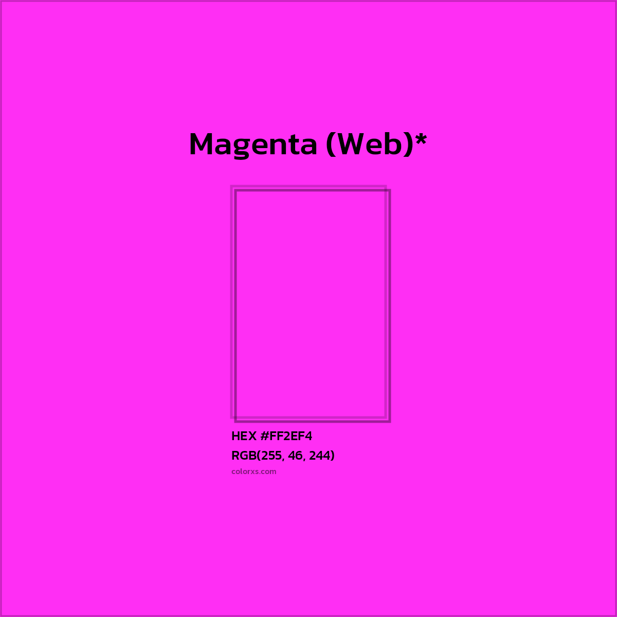 #FF2EF4 hex color. RGB, RYB, CMYK, HSL, HSV codes and color conversions. Matching color names, palettes, paints.