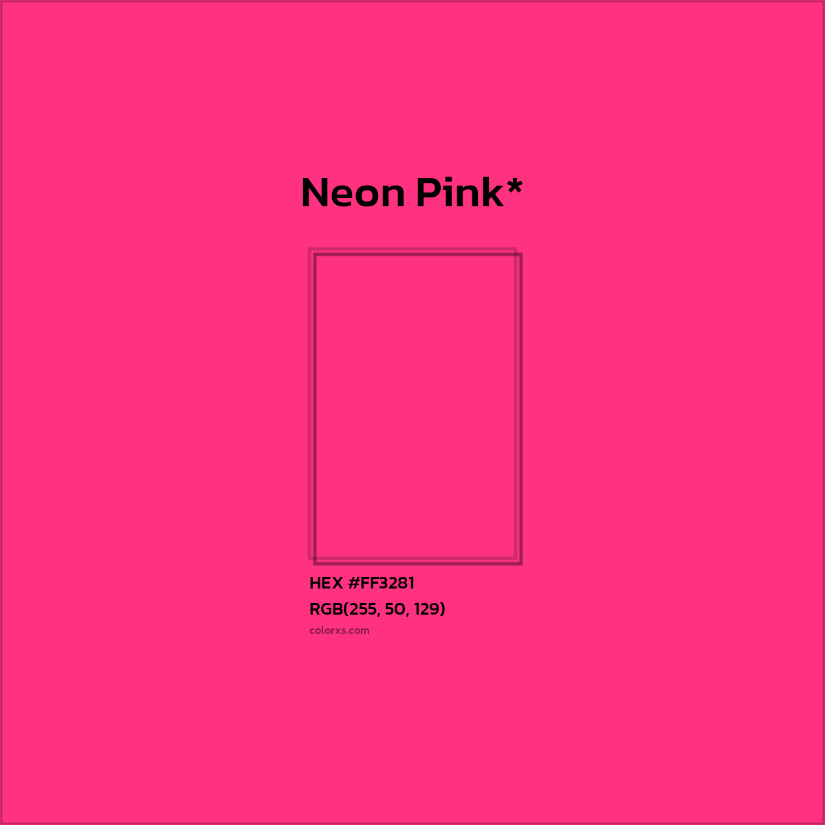 #FF3281 hex color. RGB, RYB, CMYK, HSL, HSV codes and color conversions. Matching color names, palettes, paints.