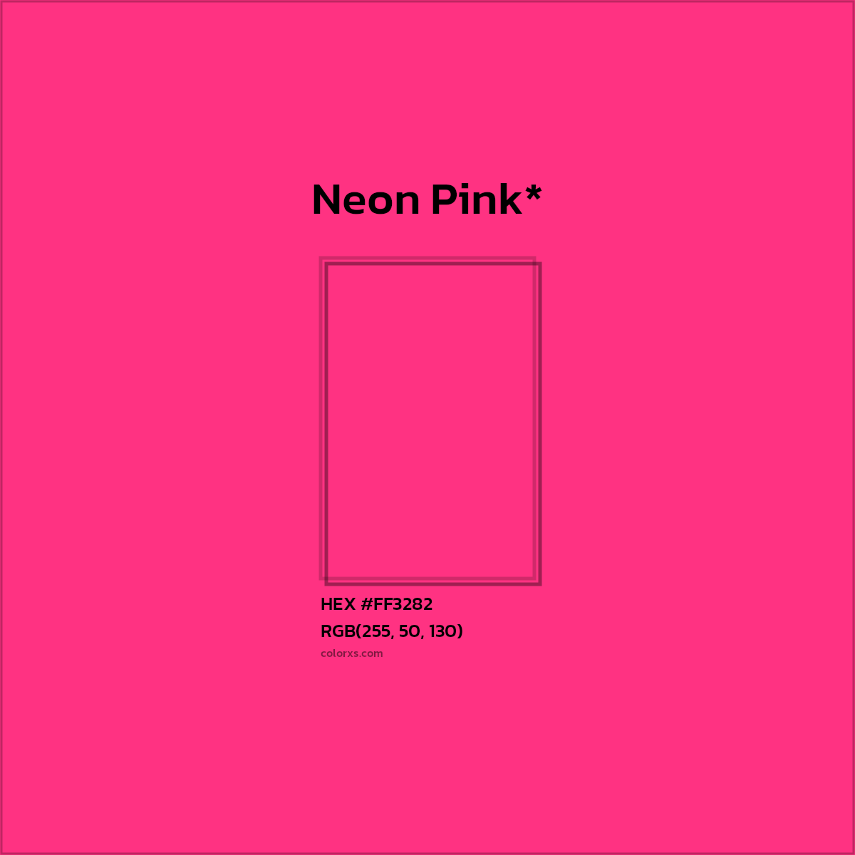 #FF3282 hex color. RGB, RYB, CMYK, HSL, HSV codes and color conversions. Matching color names, palettes, paints.