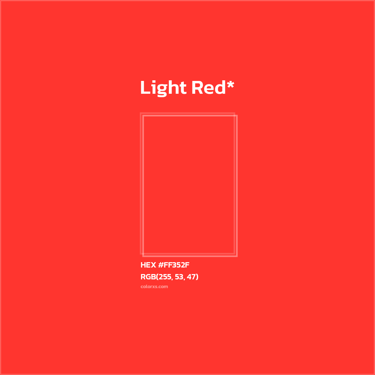 #FF352F hex color. RGB, RYB, CMYK, HSL, HSV codes and color conversions. Matching color names, palettes, paints.