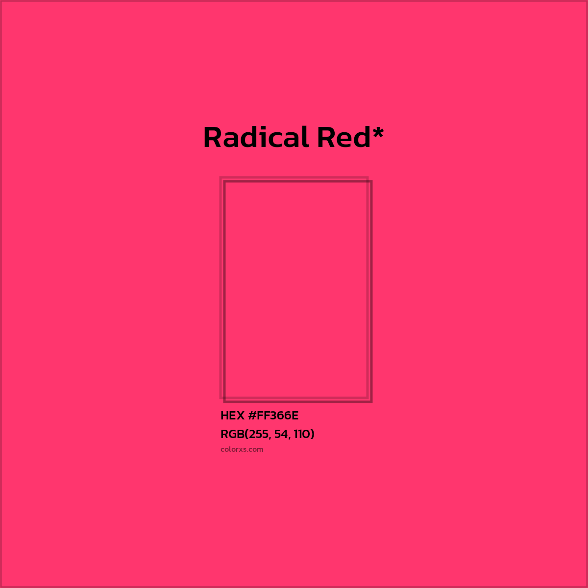 #FF366E hex color. RGB, RYB, CMYK, HSL, HSV codes and color conversions. Matching color names, palettes, paints.