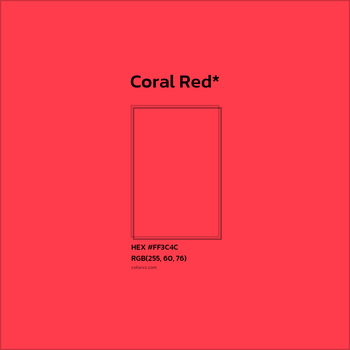 #FF3C4C hex color. RGB, RYB, CMYK, HSL, HSV codes and color conversions. Matching color names, palettes, paints.
