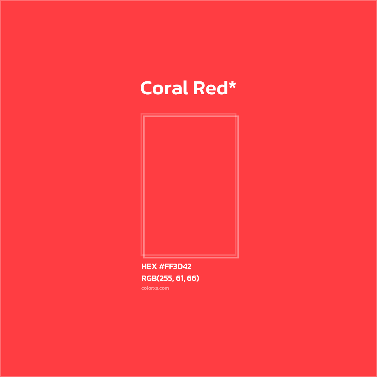#FF3D42 hex color. RGB, RYB, CMYK, HSL, HSV codes and color conversions. Matching color names, palettes, paints.