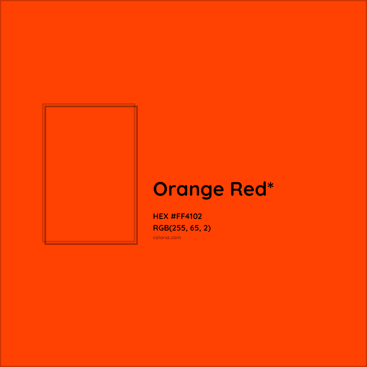 #FF4102 hex color. RGB, RYB, CMYK, HSL, HSV codes and color conversions. Matching color names, palettes, paints.