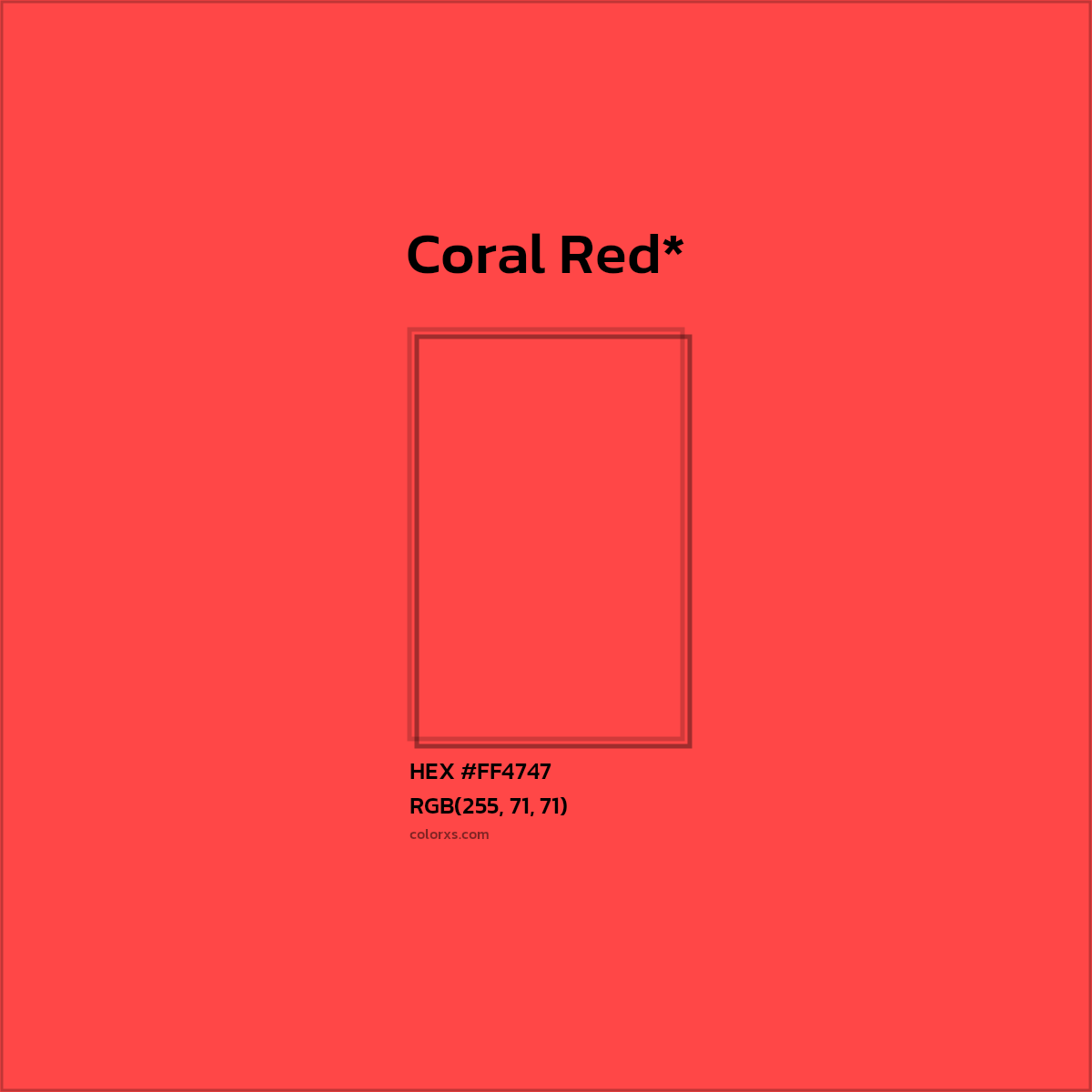 #FF4747 hex color. RGB, RYB, CMYK, HSL, HSV codes and color conversions. Matching color names, palettes, paints.