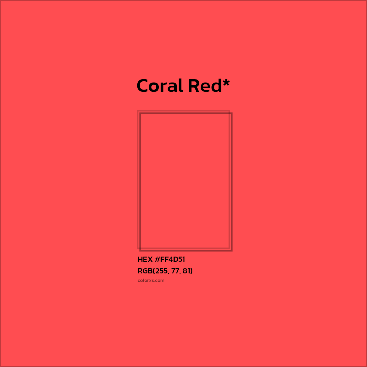 #FF4D51 hex color. RGB, RYB, CMYK, HSL, HSV codes and color conversions. Matching color names, palettes, paints.