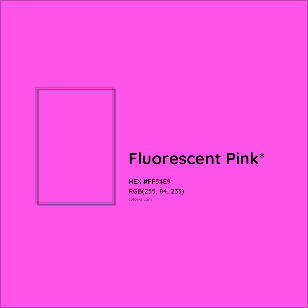 #FF54E9 hex color. RGB, RYB, CMYK, HSL, HSV codes and color conversions. Matching color names, palettes, paints.