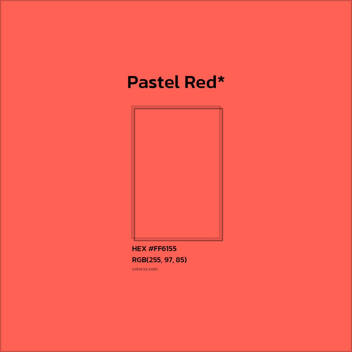 #FF6155 hex color. RGB, RYB, CMYK, HSL, HSV codes and color conversions. Matching color names, palettes, paints.