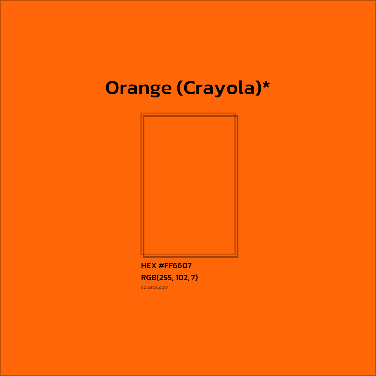#FF6607 hex color. RGB, RYB, CMYK, HSL, HSV codes and color conversions. Matching color names, palettes, paints.