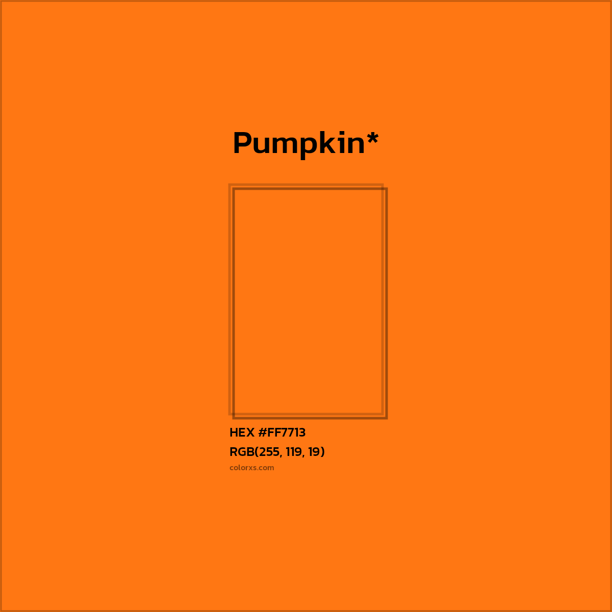 #FF7713 hex color. RGB, RYB, CMYK, HSL, HSV codes and color conversions. Matching color names, palettes, paints.