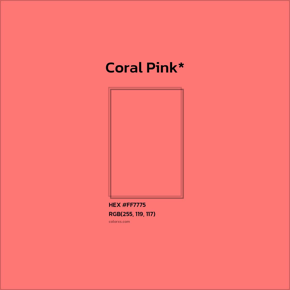 #FF7775 hex color. RGB, RYB, CMYK, HSL, HSV codes and color conversions. Matching color names, palettes, paints.