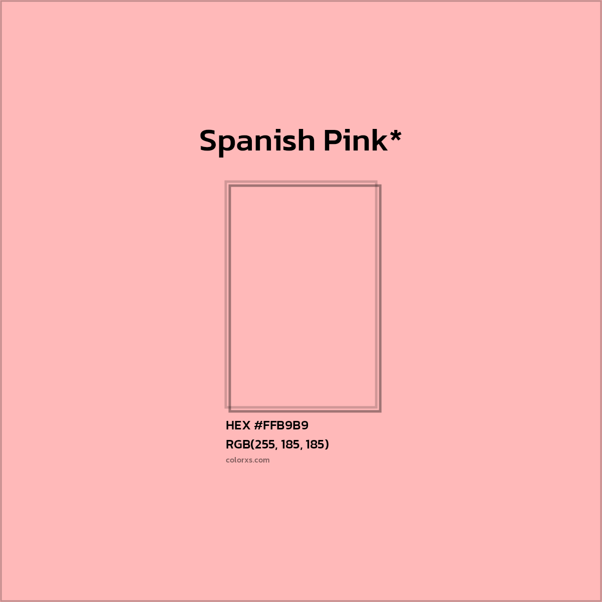 #FFB9B9 hex color. RGB, RYB, CMYK, HSL, HSV codes and color conversions. Matching color names, palettes, paints.