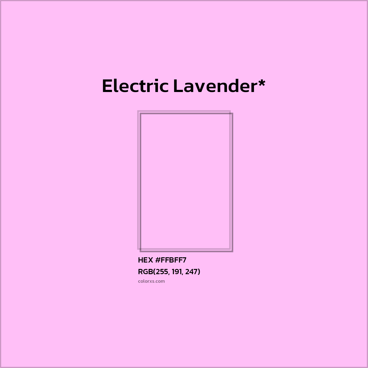 #FFBFF7 hex color. RGB, RYB, CMYK, HSL, HSV codes and color conversions. Matching color names, palettes, paints.